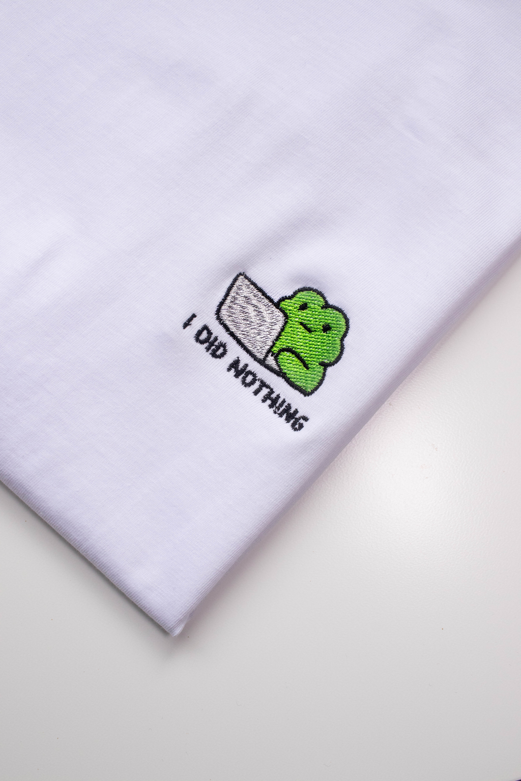 Good Roit I Did Nothing, White T-Shirt